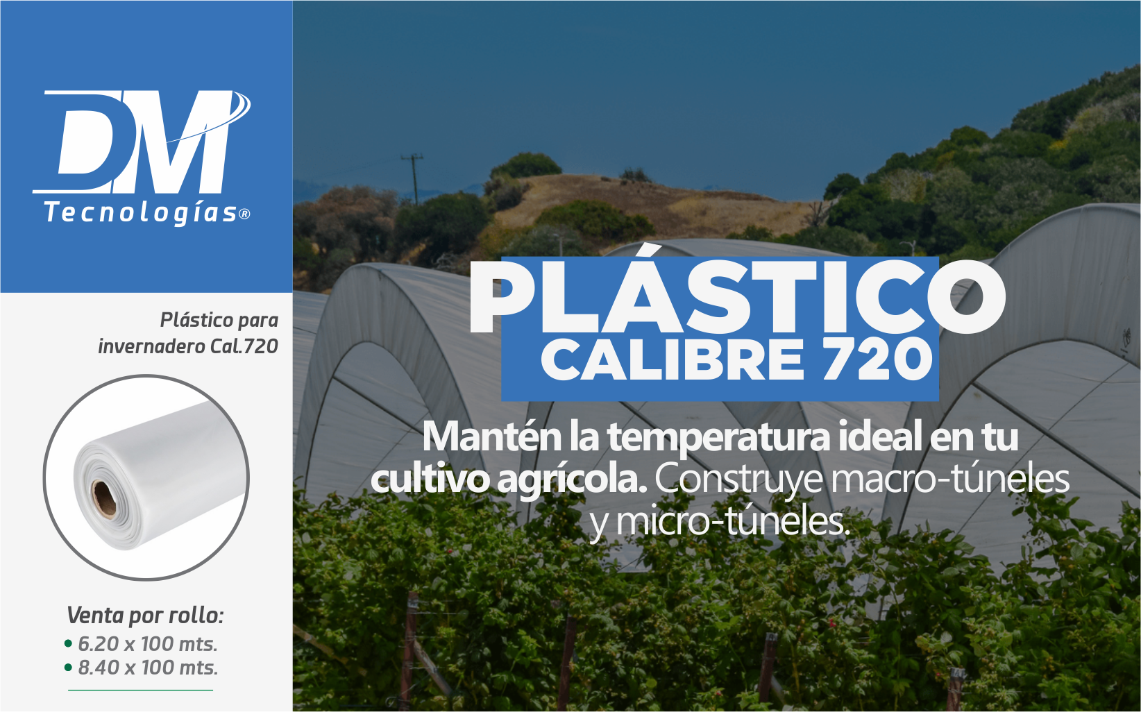 Ventajas de utilizar plástico para invernadero Cal. 720 - DM Tecnologías